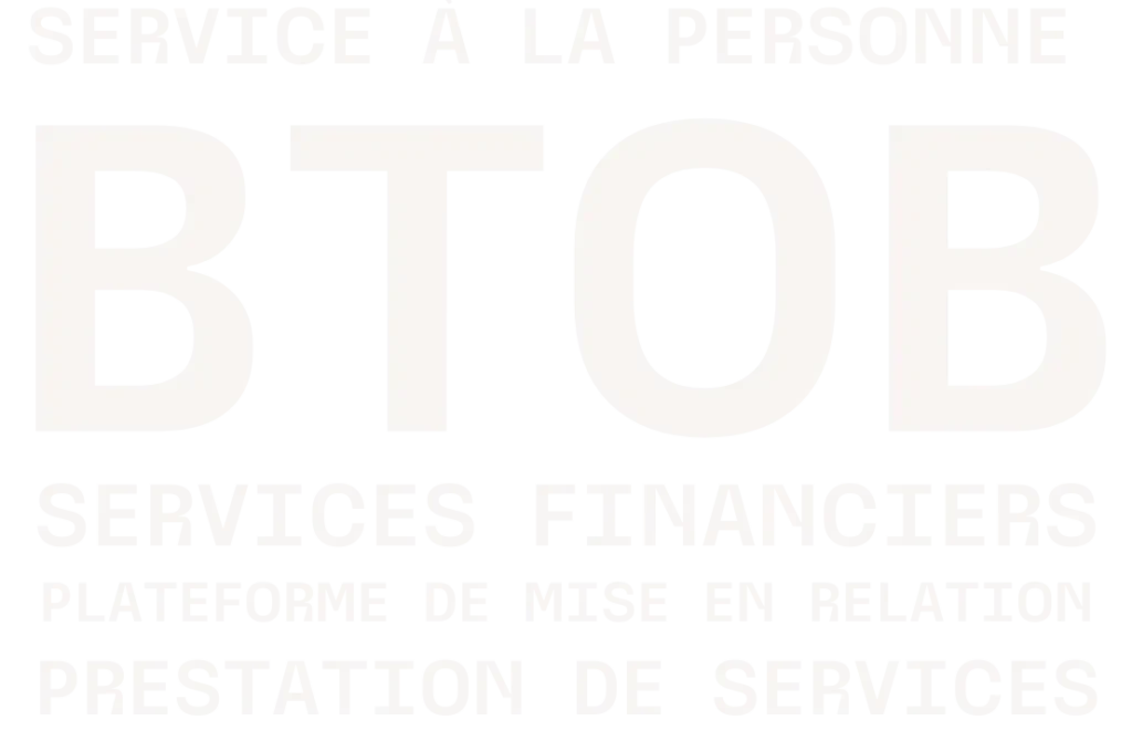 Service à la personne, BtoB, services financiers, plateforme de mise en relation, prestation de services
